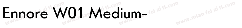 Ennore W01 Medium字体转换
